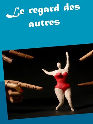 cover image of Le regard des autres